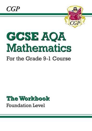New gcse maths - aqa, workbook